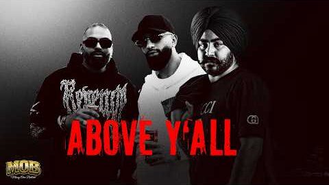 Above Y’All (Full Song): Rana 4×4 | Deep Jandu | MOB | Latest Punjabi Songs – RMG