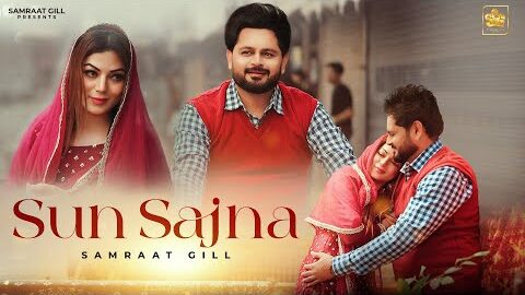 Samraat Gill|Sun Sajna(OfficialVideo)AartiSharma|LatestPunjabiSong 2026|NewPunjabisong|#samraatgill