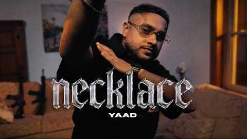 NECKLACE (Official Music Video) YAAD | Latest Punjabi Songs 2026