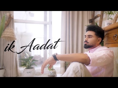Deep Chahal – Ik Aadat (Official Video) | New Punjabi Songs 2026 | Latest Punjabi Songs 2026