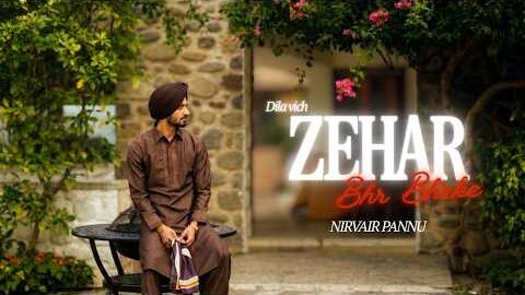 Zehar – Nirvair Pannu | Jxshn music | New punjabi song | Latest Punjabi Songs 2026