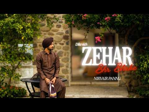 Zehar – Nirvair Pannu | Jxshn music | New punjabi song | Latest Punjabi Songs 2026