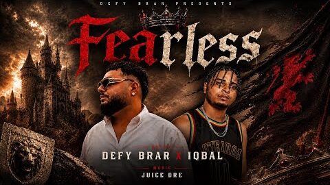 Fearless | Defy Brar & Iqbal | (Official Song ) | Juice Dre