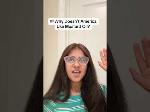 Why Did America Stop Using Mustard Oil?πΊπΈ #desi #desiinusa #desiinamerica #indian #information #us