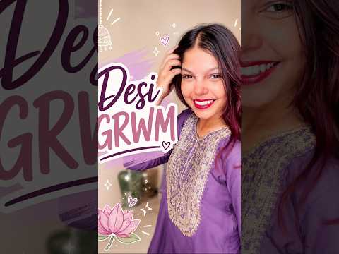 Get desi with mee ✨🎀| #trending #grwm #ytshorts #viralnow #fashion #dressootd #desi