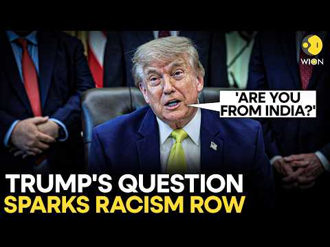 ‘Are You From India?’: Trump’s Dig at Indian Journalist Triggers Racism Debate | WION Originals