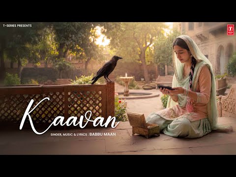 Kaavan (Video Song) | Babbu Maan | Latest Punjabi Songs 2025 | T-Series