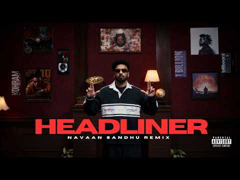 HEADLINER (Remix) Navaan Sandhu | Trap Star Beats | New Punjabi Songs 2026