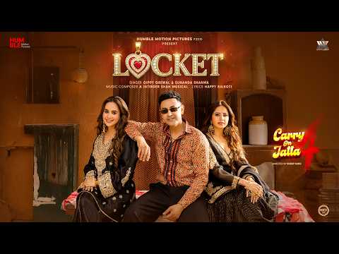 Locket (Official Video) | Gippy Grewal | Sargun Mehta | Sunanda Sharma| Jatinder Shah| Happy Raikoti