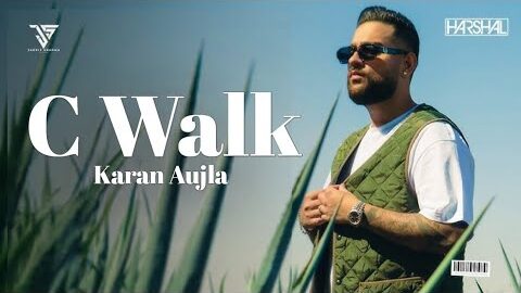 C WALK – KARAN AUJLA (OFFICIAL VIDEO) MXRCI | Pind To La Karan Aujla | LATEST NEW PUNJABI SONG 2026