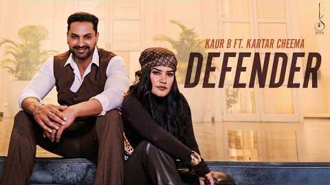 Defender (Official Video) Kaur B Ft. Kartar Cheema | Latest Punjabi Song 2026