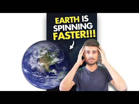 Earth is Spinning Faster Now, here’s why!