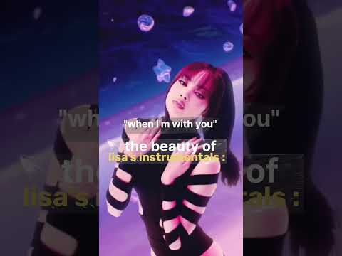 The beauty of Lisa’s instrumentals     |Part-2| #lisa #lalisa #trending #shorts #money