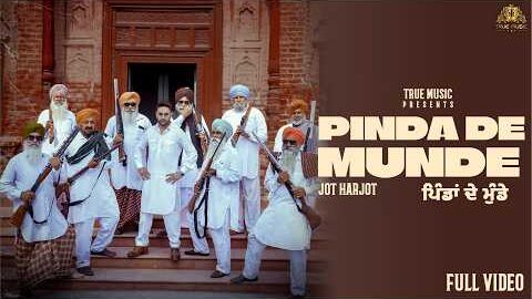 Pinda De Munde (( Official Video)) Jot Harjot || Narinder Batth || True Music New Punjabi song 2026