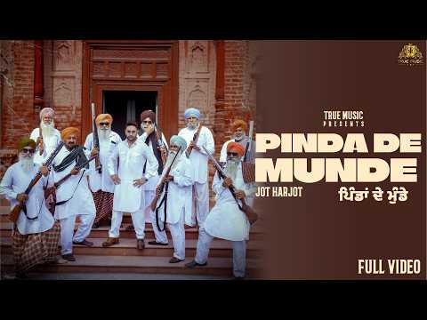Pinda De Munde (( Official Video)) Jot Harjot || Narinder Batth || True Music New Punjabi song 2026