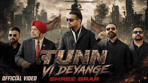 TUNN VI DEYANGE (OFFICIAL MUSIC VIDEO) | SHREE BRAR | PUNJABI SONG 2026