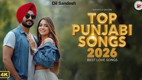 Latest Punjabi Love Songs 2026 💖 Best Romantic Punjabi Hits ✨ Trending Punjabi Playlist |Dil Sandesh