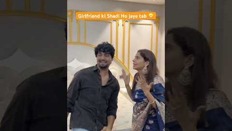Girlfriend ki shadi ho jaye tab me 😂#shrots #comedy #funny #desi #youtubeshorts
