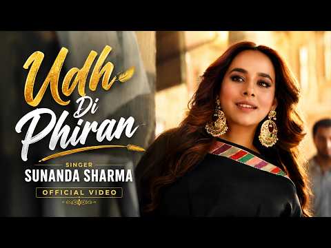 Udh Di Phiran (HD Video) Sunanda Sharma | Bilal Saeed | New Punjabi Song 2026