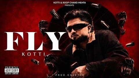 Fly (Official Song) Kotti | CHEETAH | Latest Punjabi Songs 2026