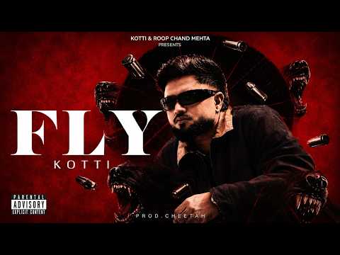 Fly (Official Song) Kotti | CHEETAH | Latest Punjabi Songs 2026