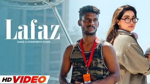 Kaka New Punjabi Song – Lafaz (HD Video) Khushboo Khan | Latest Punjabi Songs 2025