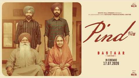 SHARRY MANN: PIND | Dastaar Movie Songs | Tarsem Jassar | Avvy Sra | New Punjabi Song 2026