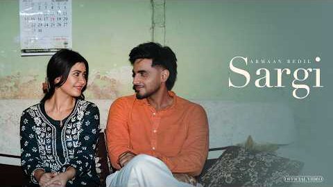 Sargi (Official Video) – Armaan Bedil | Kp music | Ilam | Eyp Creations | Punjabi Songs 2026
