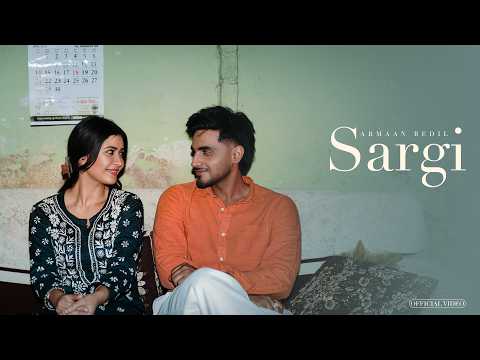 Sargi (Official Video) – Armaan Bedil | Kp music | Ilam | Eyp Creations | Punjabi Songs 2026