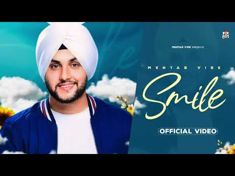 Smile (Visuals) Mehtab Virk | New Punjabi Song | Latest Release 2026 |