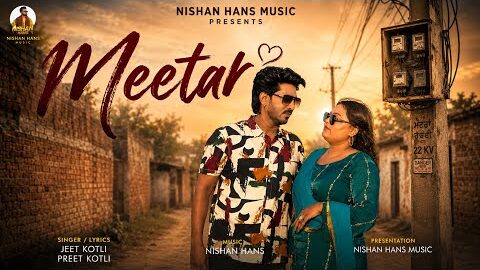Meetar | Jeet Kotli | Preet Kotli | Nishan Hans | New Punjabi song 2026