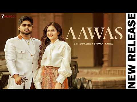 Aawas – Music Video | Bintu Pabra & Shiva Choudhary | Shivani Yadav | New Haryanvi Song