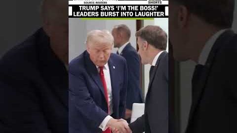 Watch! U.S. President Trump says ‘I’m the boss’ world leaders burst into laughter at G7 Summit