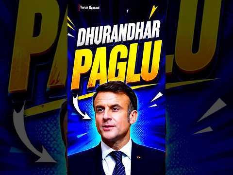 Macron Just Promoted Dhurandhar… Liberals Won’t Like This!😭 #shorts