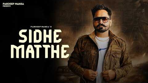 SIDHE MATTHE (Official Video) Pardeep Mansa | Thats DG Music | New Punjabi Song 2026