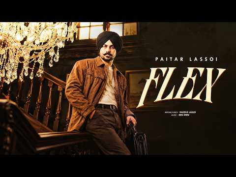 Pavitar Lassoi : FLEX | Desi Crew | Latest New Punjabi Songs 2026