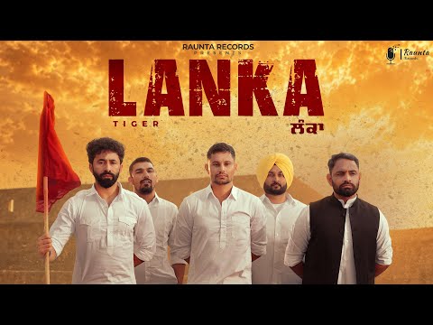 Lanka | Tiger | Gill Raunta | Bhana Sidhu | New Punjabi Song 2026