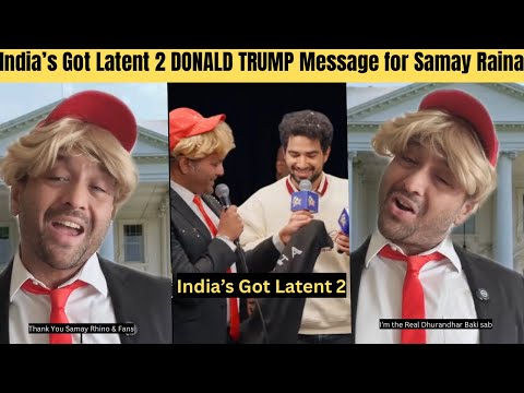 Viral Donald Trump From India’s Got Latent 2 FUNNY Message for Samay Raina & Fans | Avinash Agarwal