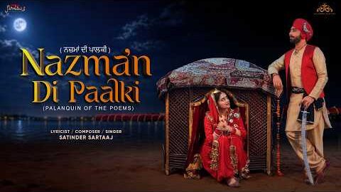 NAZMA’N DI PAALKI (Official Video) | Satinder Sartaaj | Beat Minister | Hasanpreet Kaur