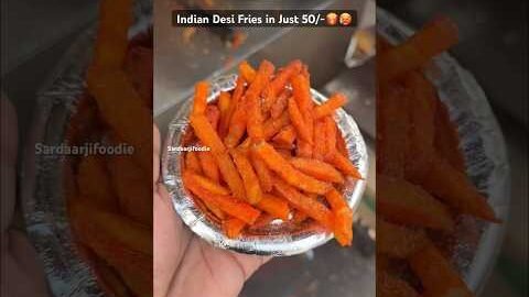 Indian Desi Fries in Just 50/-😋🥵 #food #streetfood #foodnerd #foddielover #foodshorts #friesrecipe