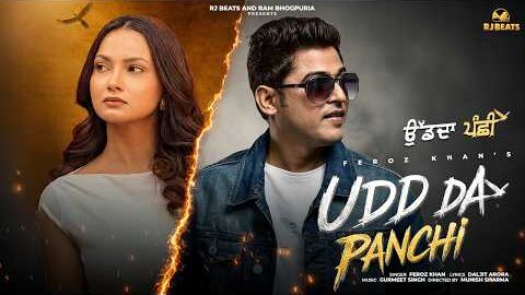 Udd Da Panchi (Official Video) | Feroz Khan | Ram Bhogpuria | Latest Punjabi Songs 2026