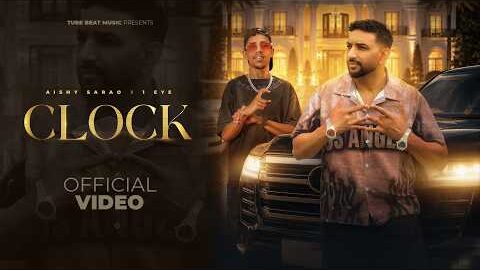 CLOCK – Aishy Sarao X 1 Eye | Mr Dope | Latest Punjabi Song 2026 | True Beat Music