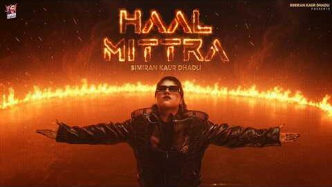 Haal Mittra (Official Video) | Simiran Kaur Dhadli | Desi Trap | New Punjabi Song 2026