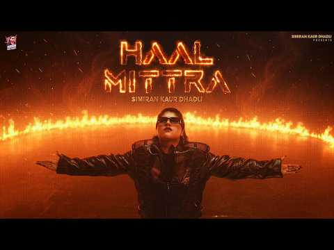 Haal Mittra (Official Video) | Simiran Kaur Dhadli | Desi Trap | New Punjabi Song 2026