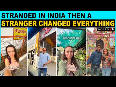 American Woman Got Stranded In India. Then This Happened
