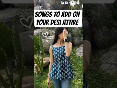 Songs to add on your desi attire story (part-2) #song #desi #traditional #instastory #meme #love