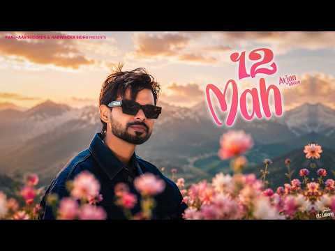 12 Mah | Arjan Dhillon & Mxrci | Panj-aab Records | Latest Punjabi Song