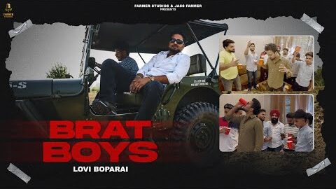 Brat Boys (Official Video) Lovi Boparai | Lipci | New Punjabi Songs 2026 | Farmer Studios