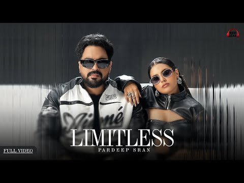 Limitless (Official Video) Pardeep Sran | Ashu Sidhu | New Punjabi Songs 2026