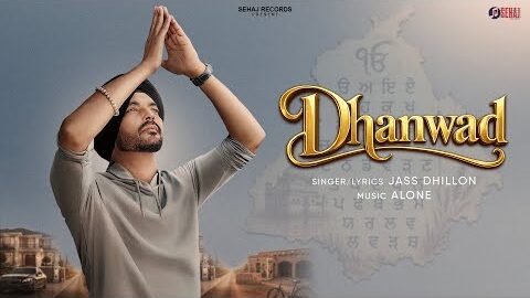 Dhanwad | Official video | Jass Dhillon | Alone B | Latest punjabi song 2026